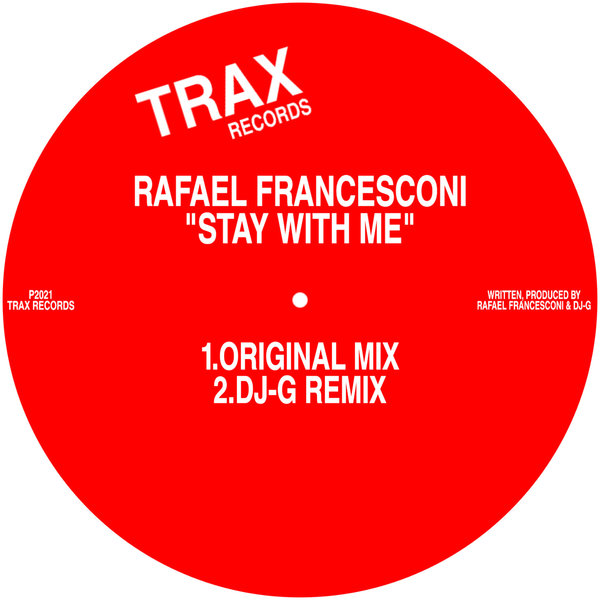 Rafael Francesconi - STAY WITH ME [TRX1005]